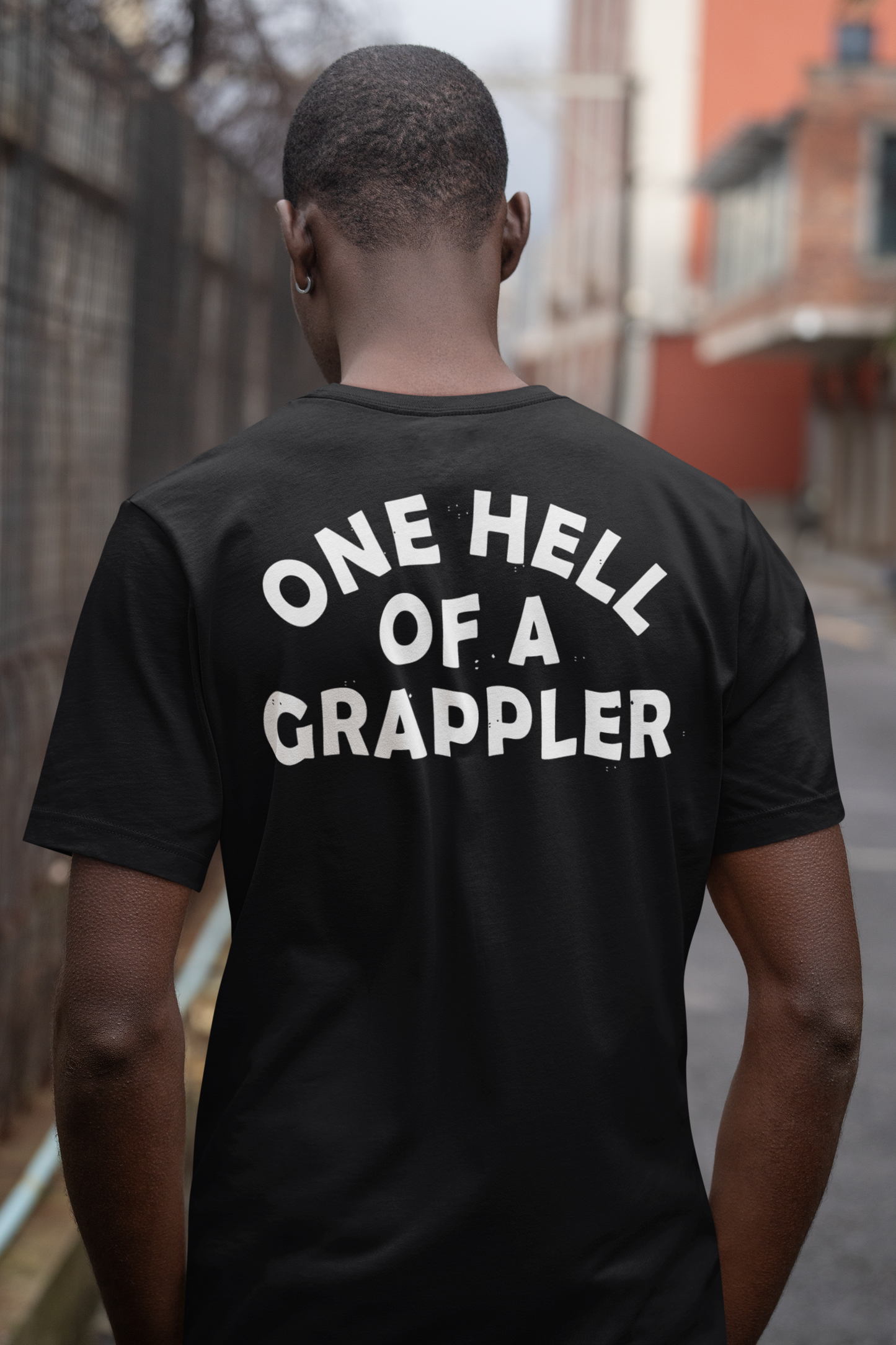 ONE HELL OF A GRAPPLER TEE