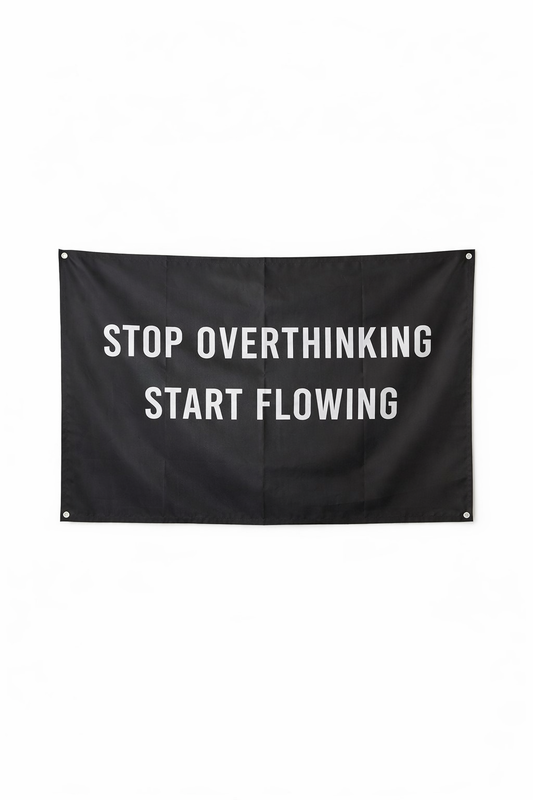 STOP OVERTHINKING FLAG 3ft x5ft